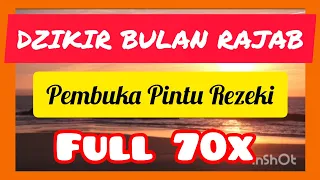 dzikir di bulan rajab istighfar 70x