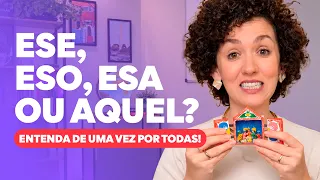 ESE, ESA, ESO ou AQUEL? Pare de confundir em espanhol!