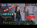 Download Lagu LAMUNAN Yayan Jatnika - PONGDUT BAJIDORAN Cover FITRI @niccoentertainment