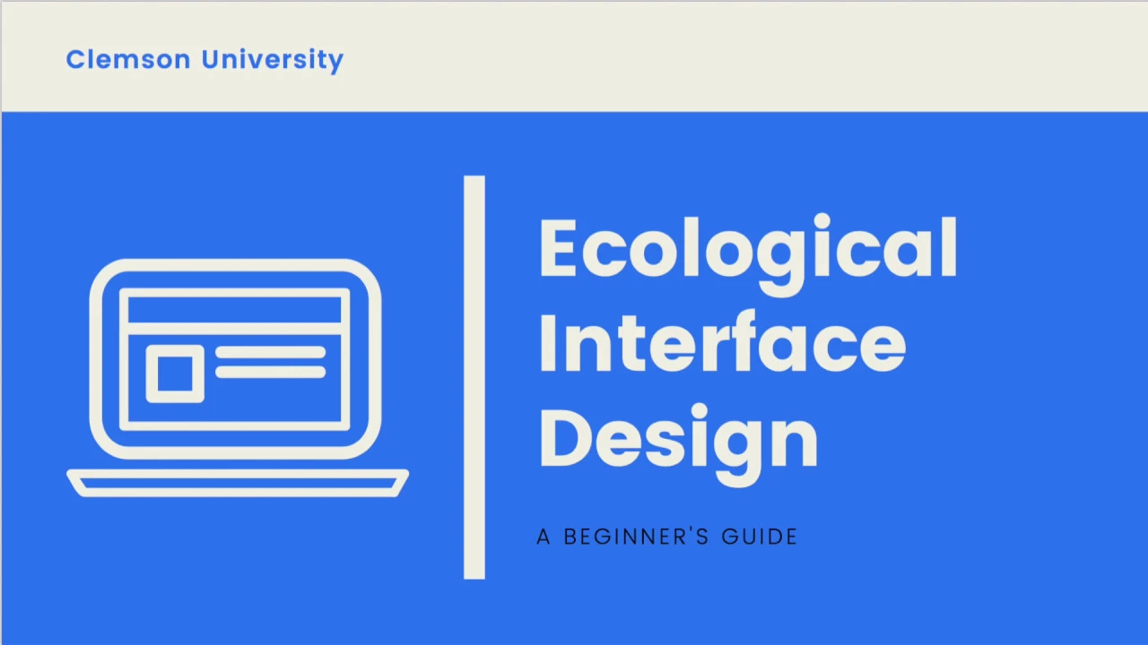 EID: Ecological Interface Design