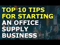 How to Start an Office Supply Business Free Office Supply Business Plan Template Included