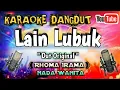 Download Lagu Lain lubuk || Lain kepala lain hati || ( Rhoma irama ) Karaoke nada wanita