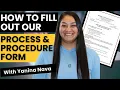 How to Fill Out the Process and Procedures Form