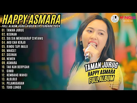 Download MP3 HAPPY ASMARA - TAMAN JURUG l KOMPILASI LAGU JAWA TERBARU FULL ALBUM HAPPY ASMARA 2024