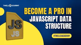 Javascript Data Structure Become a pro