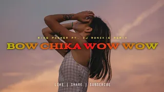 Download Bow Chicka Wow Wow - Mike Posner [ Chill Trap RmX ] Dj Ronzkie Remix | TikTok Viral | Philippines MP3