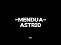 Download Lagu Mendua-Astrid (lirik+speed up)
