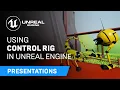 Using Control Rig in Unreal Engine
