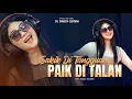 DJ Minang Terbaru 2024 - Sakik Di Tangguang Paik Di Talan || Dinda Gemini