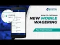 New Mobile Wagering - Part 2 New Features