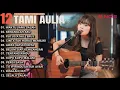 Download Lagu Tami Aulia Cover Full Album - Waktu Yang Salah || Cover Akustik Terbaik 2024