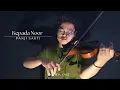 Download Lagu Panji Sakti - Kepada Noor (Violin Cover)