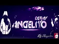 Sueltala - Dj Angelito - Intro(Sube Baja Yo Te Lo Rozo) Ft Enseñame a Soñar Ft Grove Snake