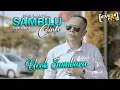 Download Lagu UCOK SUMBARA - SAMBILU CINTO (Official Music Video)