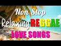 Download Lagu NEW BEST RELAXING NONSTOP REGGAE REMIX | NEW BEST OF ENGLISH REGGAE LOVE SONGS | SLOW ROCK REGGAE