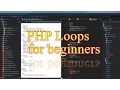 PHP Loops for Beginners