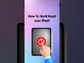 How To Hard Reset Your iPad