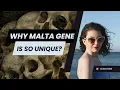 Malta s DNA Story Will Blow Your Mind