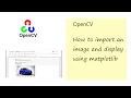 opencv image import and display using matplotlib