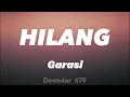 Download Lagu Hilang - Garasi (Lirik Lagu)