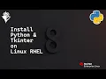 Geek Habits - Install Tkinter Python on Linux RedHat Enterprise Linux RHEL
