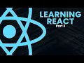 Learning React - Part 3