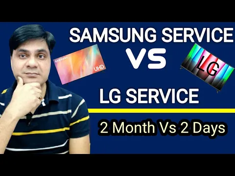 Download MP3 LG After sales service Vs Samsung After sales service | 2 months Service Vs 2 Days Service