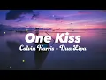 Calvin Harris & Dua Lipa - One Kiss (lyrics)