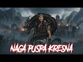 Lagu NAGA PUSPA KRESNA - TUTORIAL TUTORIAL