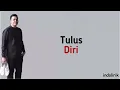 Tulus - Diri | Lirik Lagu Indonesia