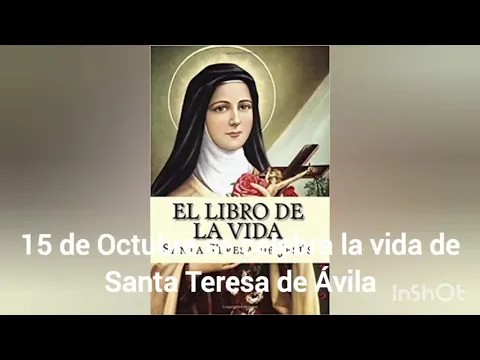 Download MP3 El 15 de Octubre se Celebra la Vida de Santa Teresa de Ávila