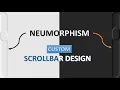 Neumorphism ScrollBar Design Using Pure CSS Neumorphic Scrollbar Using Pure HTML and CSS