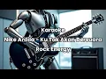 Lagu Nike Ardila - Ku Tak Akan Bersuara Karaoke Rock Energy