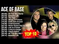 Download Lagu a.c.e o.f b.a.s.e Greatest Hits ~ Top 100 Artists To Listen in 2023