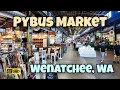 Walking Through Pybus Public Market Wenatchee s Hidden Gem