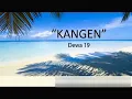 Download Lagu Dewa 19 KANGEN Chord \u0026 Lyric