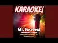 Download Lagu Mr. Saxobeat (Karaoke Version Originally Performed by Alexandra Stan)