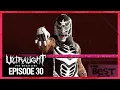 Lagu ULTRALIGHT Pro Wrestling TV: Episode 30 | CERO MIEDO