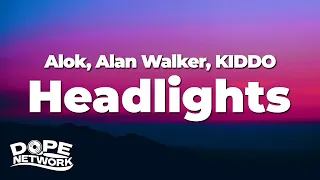 Alok, Alan Walker - Headlights (Lyrics) ft. KIDDO