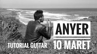 Download Anyer 10 maret tutorial guitar (slank) MP3