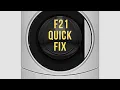 KENMORE WASHER F21 ERROR - QUICK FIX