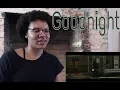 Eden - Good Night Reaction (A slow bop with a lot of feeling)