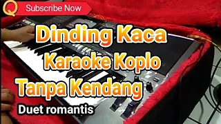 Download Dinding Kaca Koplo Tanpa Kendang Karaoke Duet romantis MP3