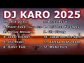 Download Lagu DJ KARO TERBARU 2025 - REMIX LAGU KARO TERBARU 2025 || LEBIH SUINA