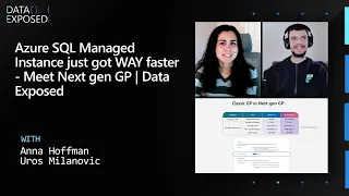 Azure SQL Managed Instance just got WAY faster - Meet Next gen GP Data Exposed