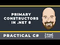 Primary Constructors in NET 8