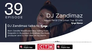 dj zandimaz on the gagasi fm u0026 ctm urban top 30 with njinga mpanza
