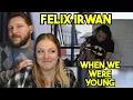 Download Lagu First Time Hearing Felix Irwan When We Were Young Reaction