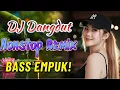 Lagu DJ NONSTOP BASS EMPUK 🔥 PALING MANTAP MUSIKNYA 🎧 FULL HOUSE MIX DANGDUT TERBAIK 2026 ✨ VOL 175