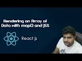 ReactJS Tutorials in Hindi Rendering an Array of Data with map and JSX Part-15